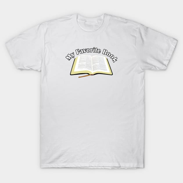 My Favorite Book T-Shirt by KSMusselman